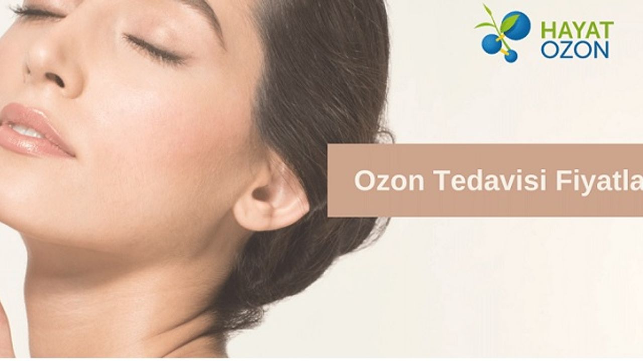 Ozon Tedavisi Maliyetleri Nedir