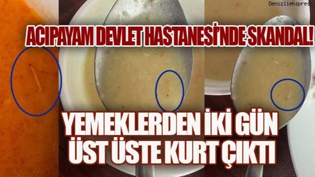 Hastane yemeklerinden çıkan kurtlar, sağlık çalışanlarının sabrını taşırdı