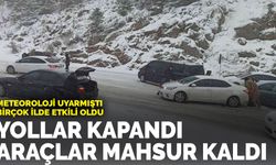 Meteoroloji uyarmıştı, birçok ilde etkili oldu! Yollar kapandı araçlar mahsur kaldı