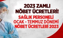 2023 Yılı Hemşire Fazla Mesai Ücreti Ne Kadar? 2023 Ocak Hemşire Nöbet Ücreti Kaç Lira?