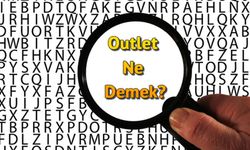 Outlet ne demek? Outlet nedir?