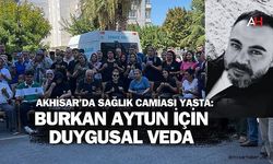 Burkan Aytun İçin Duygusal Veda