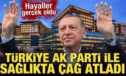 Türkiye AK Parti ile sağlık alanında çağ atladı! Rakamlar gözler önüne serdi