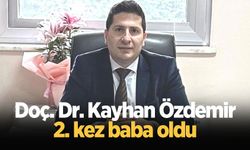 Sağlık Müdürü  2. kez baba oldu