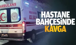 Hastane bahçesinde kavga