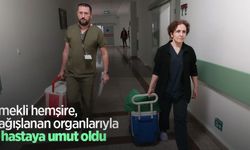 Emekli hemşire, bağışlanan organlarıyla 6 hastaya umut oldu