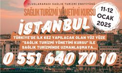 Sağlık Turizmi Yönetimi Kursu İstanbul’da Başlıyor!