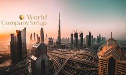 Dubai'de Şirket Açmak İçin World Company Setup Uzmanlığını Tercih Edin