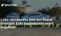 Lüks rezidansta 500 bin liralık hırsızlık: Eski başhekimin evini soydular