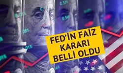 Fed'in faiz kararı belli oldu