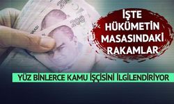  Sürpriz görüşmeden zam teklifi çıktı! Yüz binlerce kamu işçisini ilgilendiriyor!