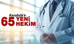 Karabük’e 65 Yeni Hekim Atamasıyla Sağlık Kadrosu Güçleniyor