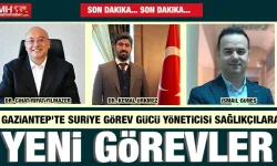 Gaziantep Saglığında Son dakika atamalar!