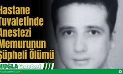 Hastane Tuvaletinde Anestezi Memurunun Şüpheli Ölümü