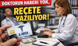 Doktorun Haberi Yok, Reçete Yazılıyor!