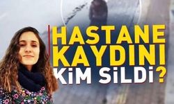 Gülistan Doku’nun Hastene Kayıtları Silinmiş