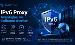 IPv6 Proxy Avantajları ve Kullanım Alanları