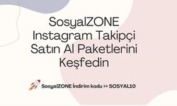 SosyalZONE Instagram Takipçi Satın Al Paketlerini Keşfedin