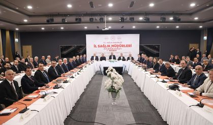 Sağlık Bakanı Memişoğlu, 81 İlin Sağlık Müdürüyle İstanbul’da Buluştu