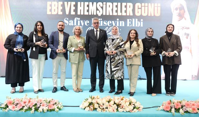 Ebe ve Hemşireler Günü Programı: Safiye Hüseyin Elbi Ödülleri’ni takdim edildi