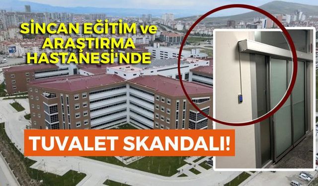 Eğitim ve Araştırma Hastanesi'nde Şifreli Tuvalet İddiası