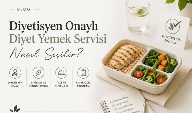 Diyetisyen onaylı yemek servisi nedir?