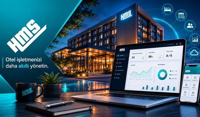 Türk Otelciler İçin Mevzuat Uyumlu Yazılım: HMS Otel Programı