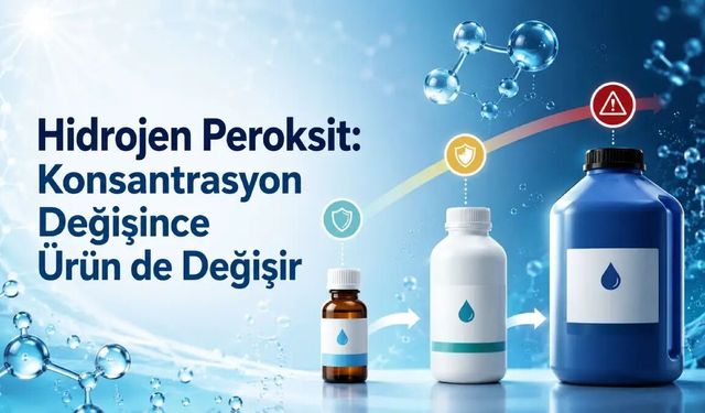 Hidrojen Peroksit: Konsantrasyon Değişince Ürün de Değişir