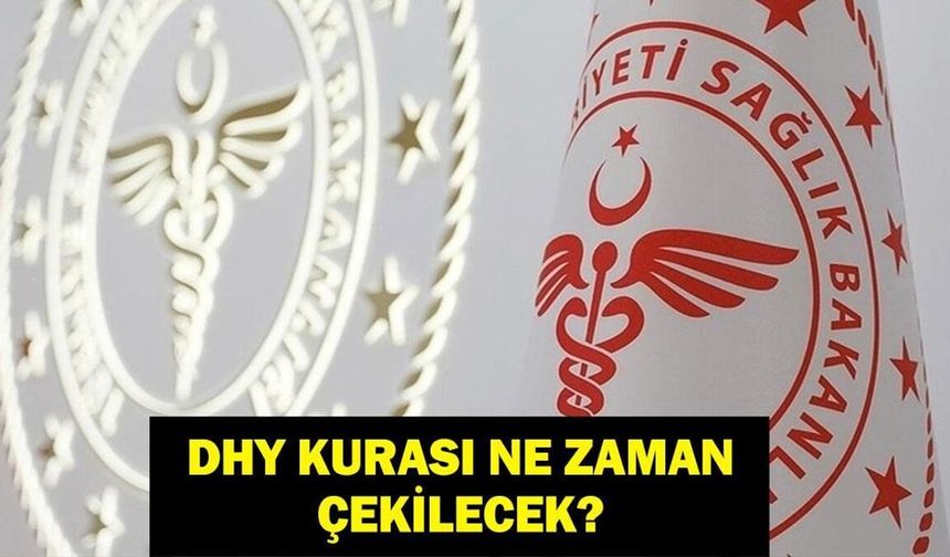 DHY Kura Tarihi 2026 Belli Oldu: Sağlık Bakanlığı 128. Dönem Kurası 6 Mayıs'ta Çekilecek