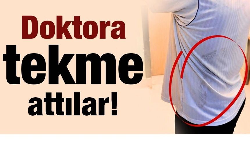 Kalp Doktoruna Tekme İle Saldırdılar
